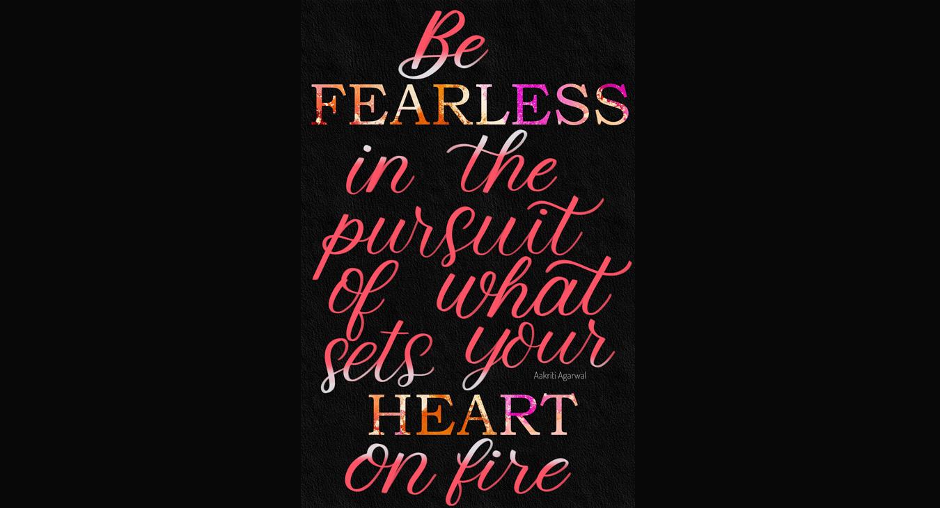 Calligraphy be fearless